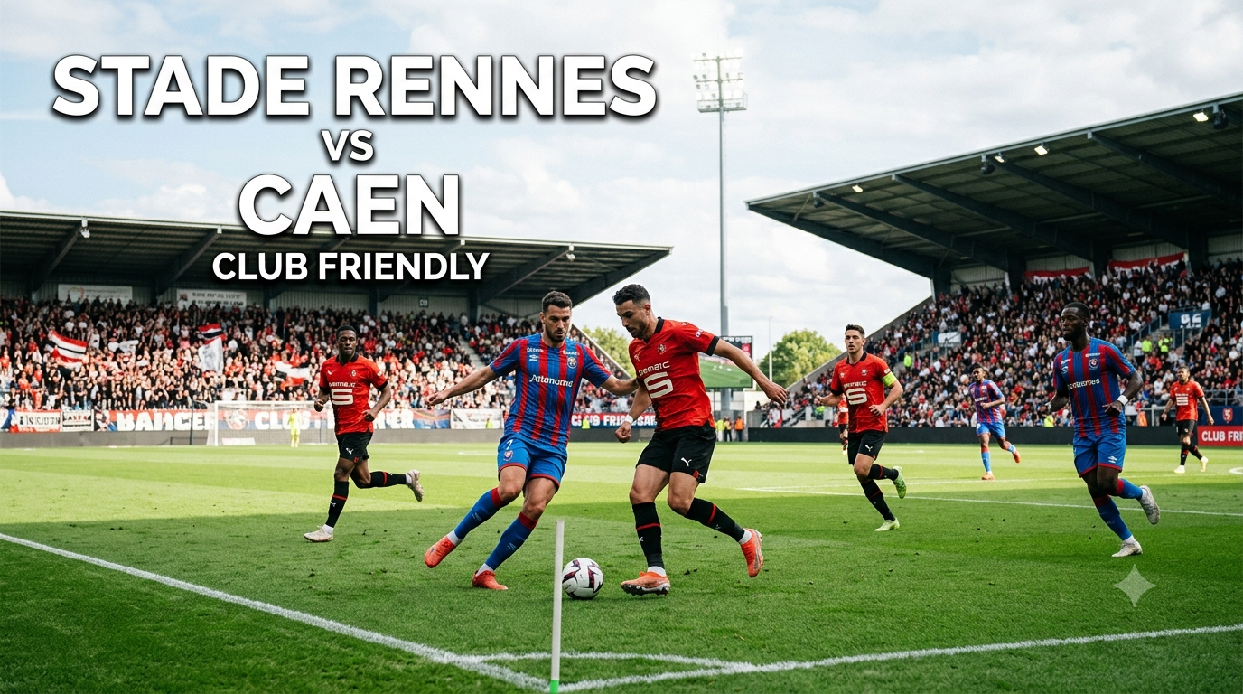 Jalalive Mengulas Keseruan Stade Rennes vs Caen Club Friendly Malam Ini Pukul 19.00 WIB